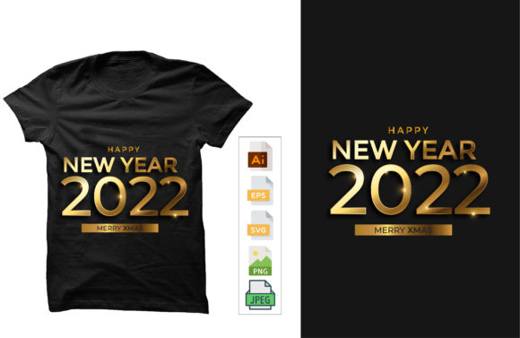 New Year 2022 T-shirt Design: Premium Print Templates
