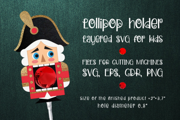 Nutcracker Christmas Lolly Holder SVG for Festive Branding