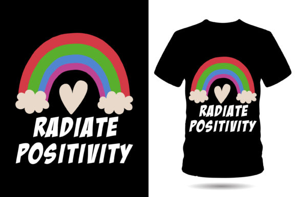 Radiate Positivity T-Shirt Design for Branding